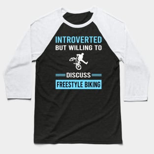 Introverted Freestyle Biking Baseball T-Shirt